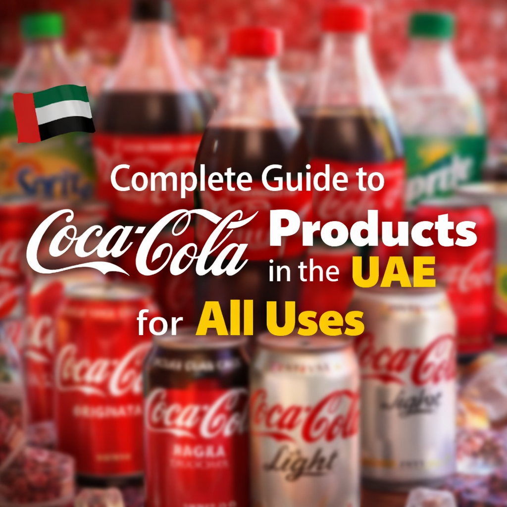 Complete Guide to Coca-Cola Products in the UAE for All Uses