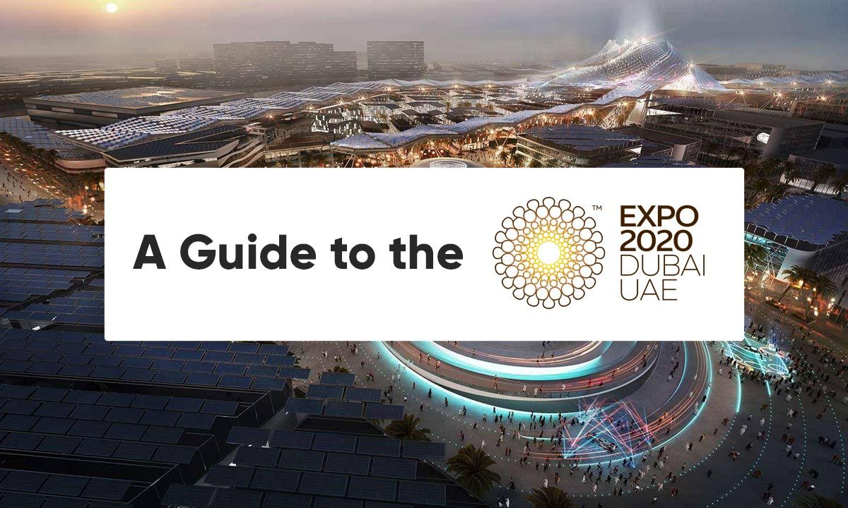 A Complete Guide to the Expo 2020 Dubai UAE