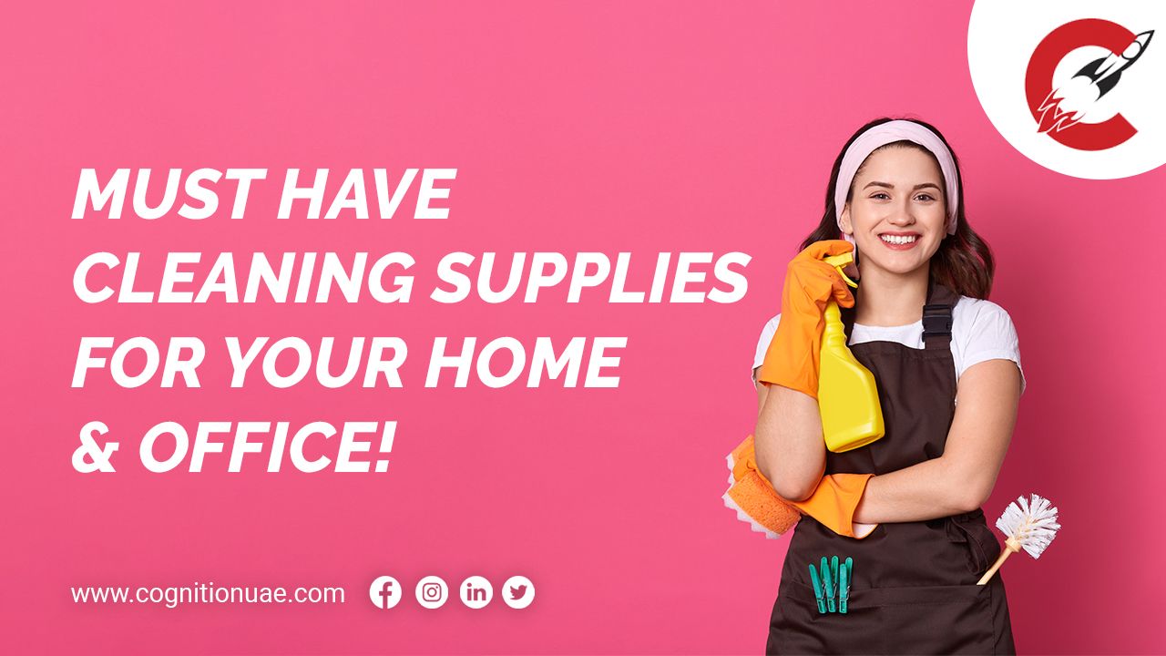 Must Have Cleaning Supplies for your Home & Office!  