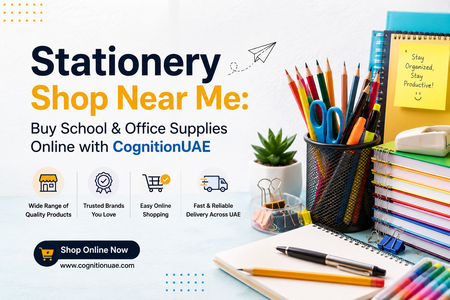 Stationery Shop Near Me: Buy School & Office Supplies Online with CognitionUAE